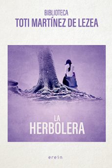 la herbolera (biblioteca de toti martinez de lezea)-9788491096337