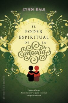 el poder espiritual de la empatía (ebook)-cyndy dale-9788491113737