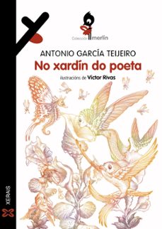 no xardin do poeta-antonio garcia teijeiro-9788491219637