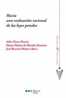 hacia una evaluacion racional de las leyes penales-9788491230137