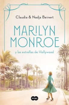 marilyn monroe y las estrellas de hollywood-nadja beinert-claudia beinert-9788491296737