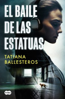 el baile de las estatuas (ebook)-tatiana ballesteros-9788491298137