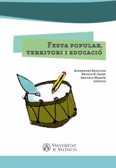 festa popular, territori i educació (ebook)-9788491330837