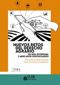 nuevos retos del derecho agrario en una economia y mercados digitalizados-eladio jose aparicio carrillo-9788491595137