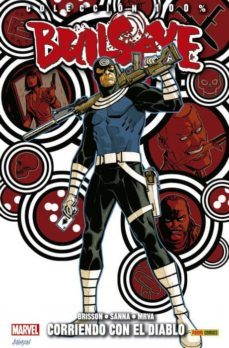 bullseye: corriendo con el diablo-guillermo sanna-ed brisson-9788491676737