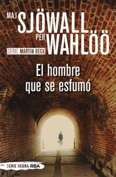 el hombre que se esfumo (serie martin beck 2)-maj sjowall-per wahloo-9788491877837