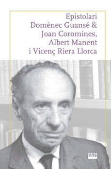 epistolari domenec guanse & joan coromines, albert manent i vicenç riera llorca-josep ferrer costa-9788491913337