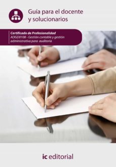 (i.b.d.) adgd0108 gestion contable y gestion administrativa para auditorias. guia para el docente y solucionarios-9788491986737