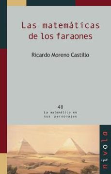las matematicas de los faraones-ricardo moreno castillo-9788492493937