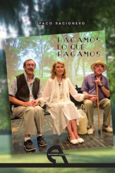 hagamos lo que hagamos-paco racionero-9788492531837