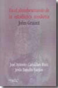 en el alumbramiento de la estadistica moderna-jhon graunt-9788492536337