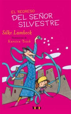 el regreso del señor silvestre-silke lambeck-9788492696437