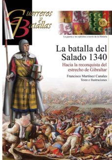 la batalla del salado 1340 (guerreros y batallas)-francisco martinez canales-9788492714537