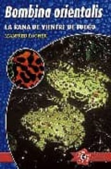 bombina orientalis: la rana de vientre de fuego-manfred rogner-9788493415037