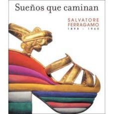 walking dreams: salvatore ferragamo-9788493442637