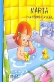 marta y la higiene personal (coleccion hugo y marta; 6)-j.r. feijoo-n ortega garcia-9788493670337