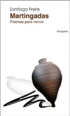 martingadas. poemas para nenos-santiago freire-9788493781637