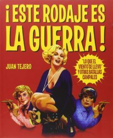 ¡este rodaje es la guerra!-9788494141737
