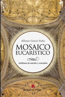 mosaico eucaristico-alfonso garcia nuño-9788494148637