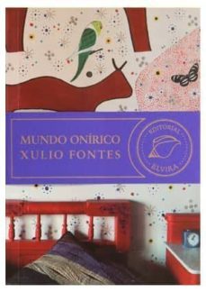 mundo onirico-xulio fontes-9788494314537