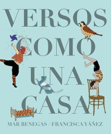 versos como una casa-mar benegas-francisca yañez-9788494636837