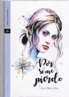 por si me pierdo-ana segarra-9788494751837