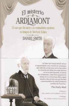 el misterio de ardlamont: el caso que dio inicio a la criminalistica moderna en tiempos de sherlock holmes-9788494889837