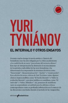 el intervalo y otros ensayos-yuri tynianov-9788494917837