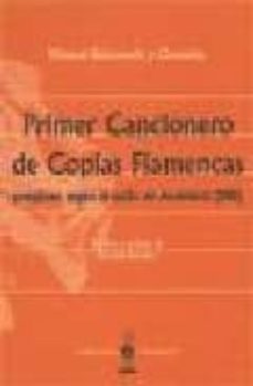 primer cancionero de coplas flamencas: populares segun el estilo de andalucia-manuel balmaseda y gonzalez-9788495122537