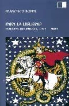 para la libertad: poemas reunidos, 1972-2003-9788495700537