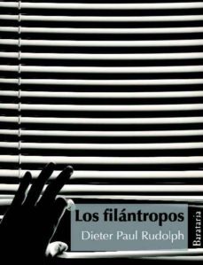 los filantropos-dieter paul rudolph-9788495764737