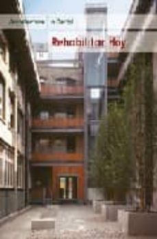 rehabilitar hoy. rehabilitar para vivir-9788496096837