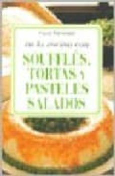 en la cocina con souffles, tortas y pasteles salados-franca feslikenian-9788496137837