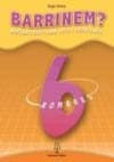 barrinem?, matematiques amb jocs i problemes, geometria, 6 educacio primaria-9788496248137