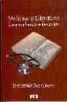 medicina y literatura: hacia una formacion humanistica-9788496257337