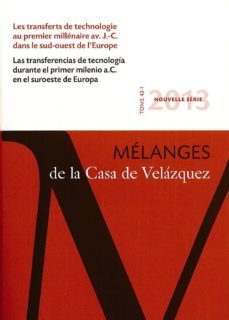 les transferts de technologie au premier millenaire  av. j.-c. da ns le sud-ouest de leurope-9788496820937
