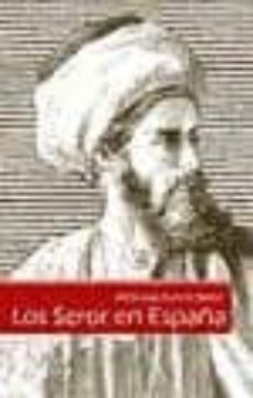 los seror en españa: la saga de los seror-9788496885837