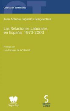 relaciones laborales en españa, 2003-2010-juan antonio sagardoy bengoechea-9788496889637