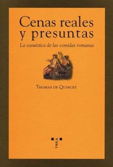 cenas reales y presuntas: la casuistica de las comidas romas-9788497042437