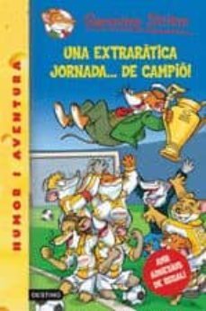 una extraratica jornada...de campio! (geronimo stilton)-9788497088237