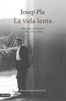 Imagen Principal de La vida lenta (edició original, en català)