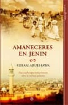 amaneceres en jenin-susan abulhawa-9788497341837