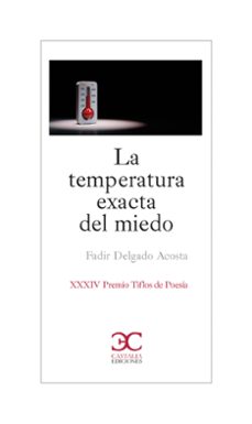 la temperatura exacta del miedo-fadir delgado-9788497408837