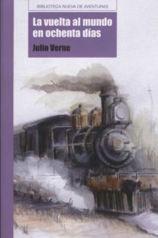 la vuelta al mundo en ocheta dias-julio verne-9788497427937