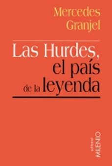 las hurdes, el pais de la leyenda-9788497430937