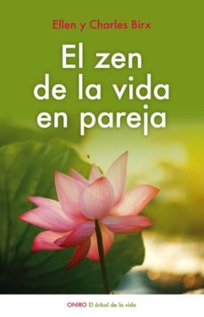 el zen de la vida en pareja-ellen birx-charles birx-9788497547437