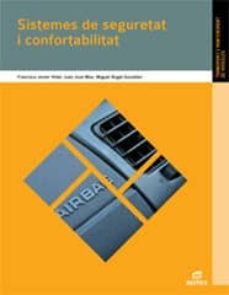 sistemes seguretat i confortabilitat 2011 (electromecanica de veh iculos)-francisco javier vidal lopez-9788497714037