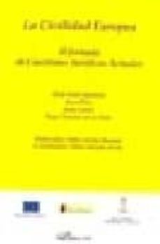 la civilidad europea: ii jornada de cuestiones juridicas actuales-9788497725637