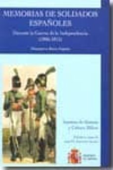 memorias de soldados españoles: durante la guerra de la independe ndencia (1806-1815) dinamarca- rusia- españa-jose manuel guerrero acosta-9788497815437