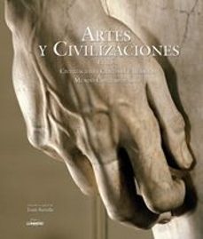 Imagen Principal de ARTES Y CIVILIZACIONES: EUROPA, CIVILIZACIONES CRISTIANA E ISLAMICA. MUNDO CONTEMPORANEO